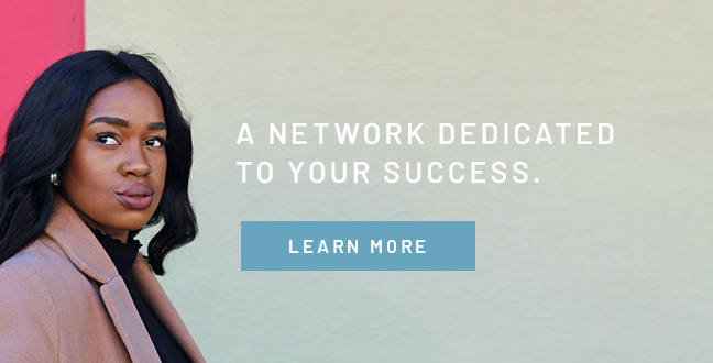 A network dedicated to your success.